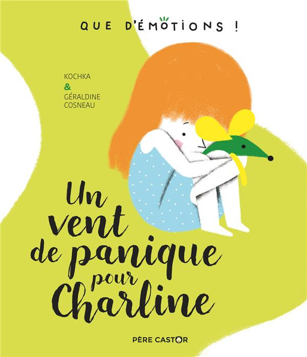 Emprunter Un vent de panique pour Charline livre