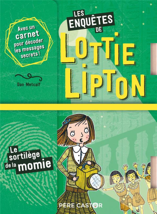 Emprunter Les enquêtes de Lottie Lipton : Le sortilège de la momie livre