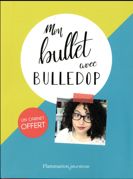 Emprunter Mon bullet avec Bulledop. Avec un carnet vierge livre