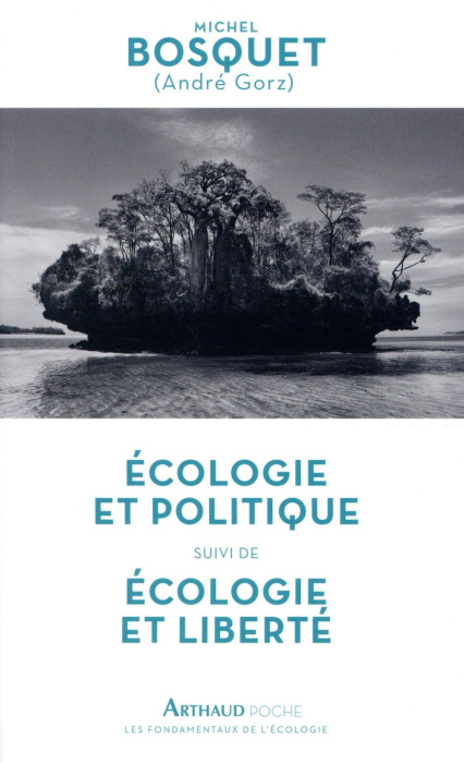 Emprunter Ecologie et politique suivi de Ecologie et liberté livre