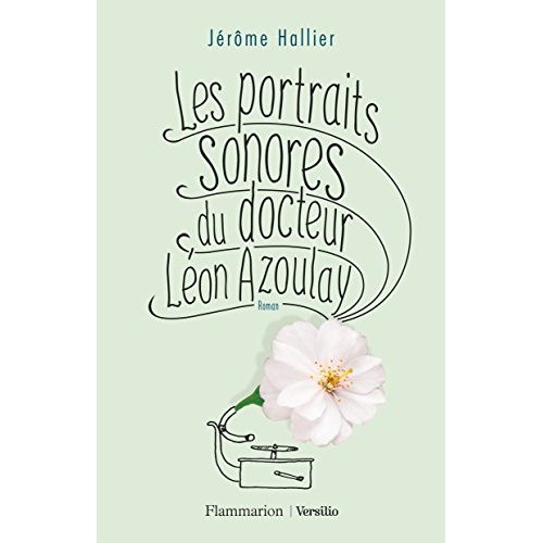 Emprunter Les portraits sonores du docteur Léon Azoulay livre