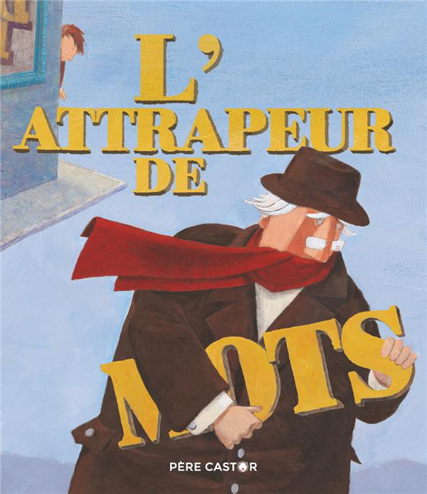Emprunter L'attrapeur de mots livre