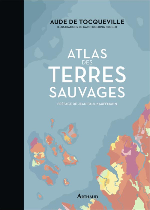 Emprunter Atlas des terres sauvages livre