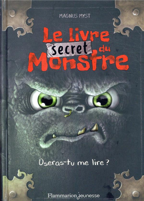 Emprunter Le livre secret du monstre. Oseras-tu me lire ? livre