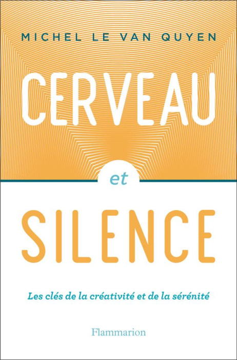 Emprunter Cerveau et silence livre