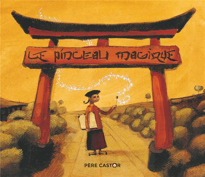 Emprunter Le pinceau magique livre