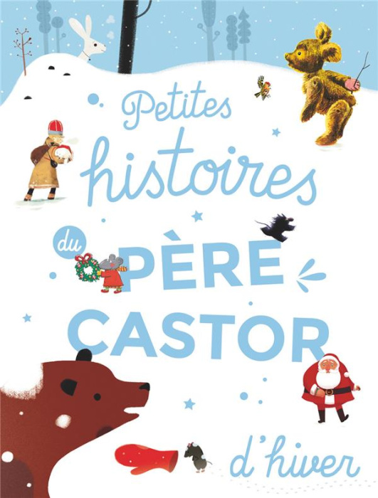 Emprunter Petites histoires du Père Castor d'hiver livre