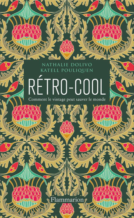 Emprunter Rétro-cool. Comment le vintage peut sauver le monde livre