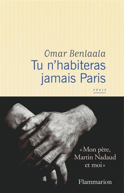 Emprunter Tu n'habiteras jamais Paris livre