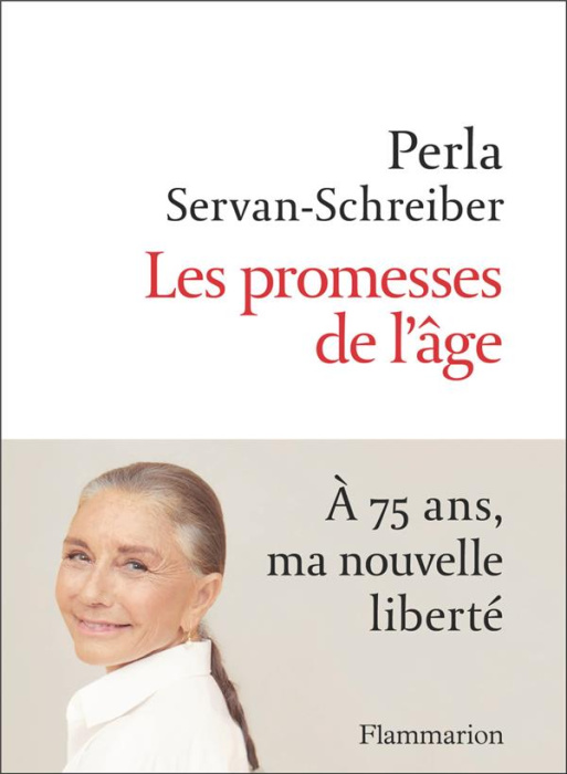 Emprunter Les promesses de l'âge. A 75 ans, ma nouvelle liberté livre