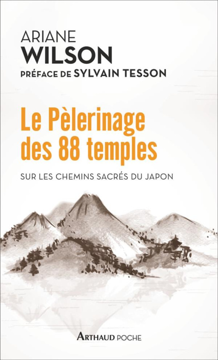 Emprunter Le pèlerinage des 88 temples. Sur les chemins sacrés du Japon livre