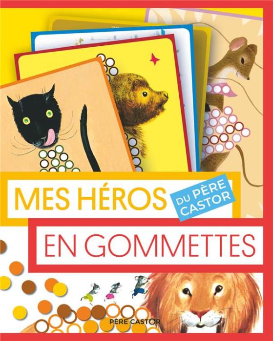 Emprunter Mes héros du Père Castor en gommettes livre