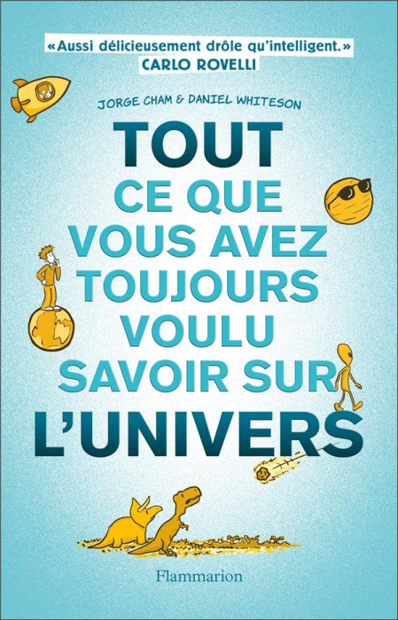 Emprunter Tout ce que vous avez toujours voulu savoir sur l'Univers livre