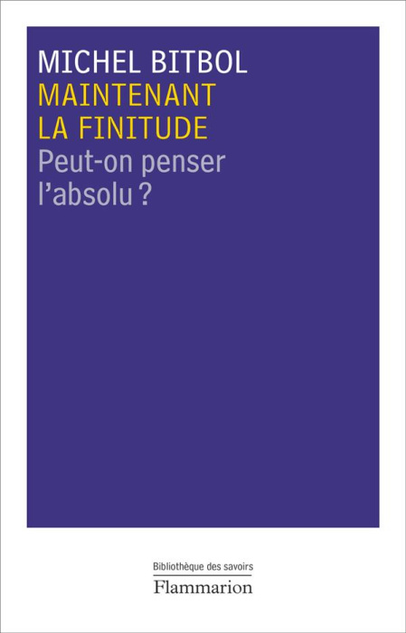 Emprunter Maintenant la finitude. Peut-on penser l'absolu ? livre