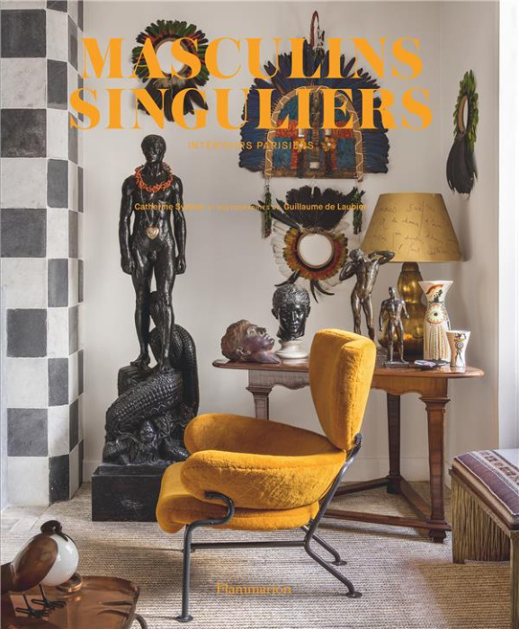 Emprunter Masculins singuliers. Intérieurs parisiens livre
