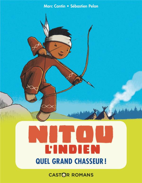 Emprunter NITOU L'INDIEN - QUEL GRAND CHASSEUR ! livre