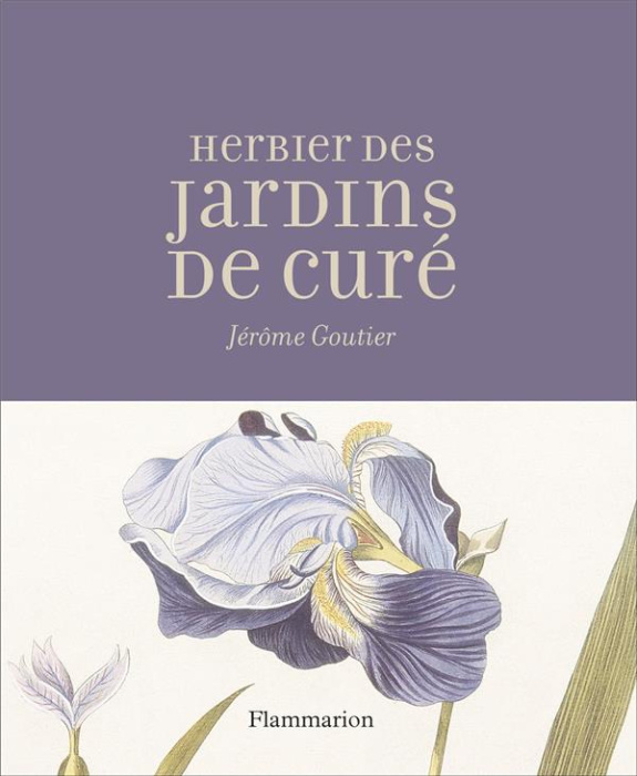 Emprunter L'herbier des jardins de curé livre