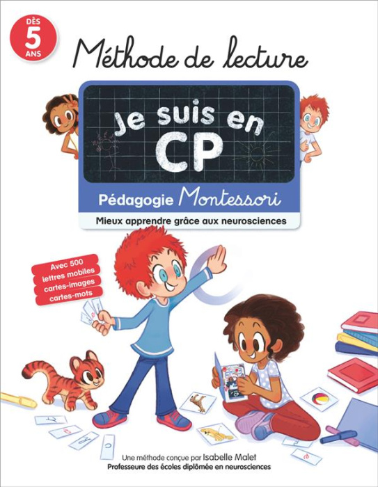 Emprunter Méthode de lecture Je suis en CP. Mieux apprendre grâce aux neurosciences - Pédagogie Montessori livre
