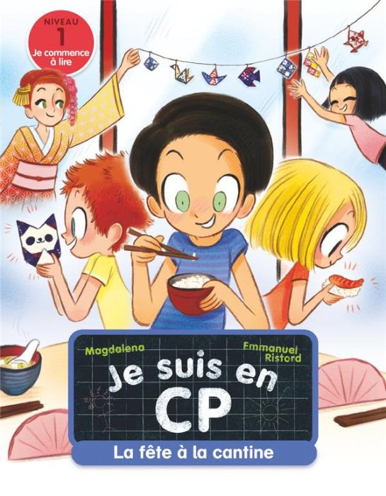 Emprunter Je suis en CP Tome 17 : La fête à la cantine livre