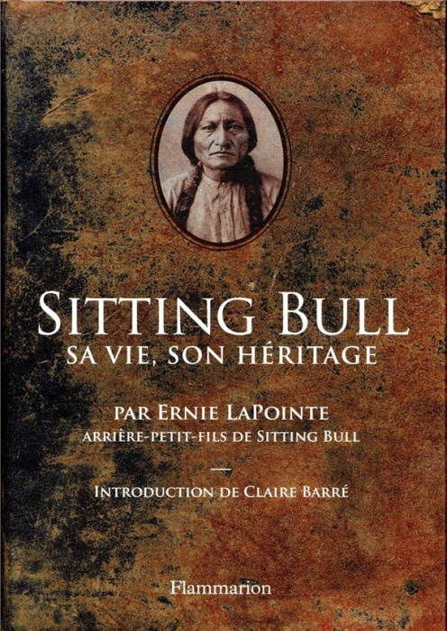 Emprunter Sitting Bull. Sa vie, son héritage livre
