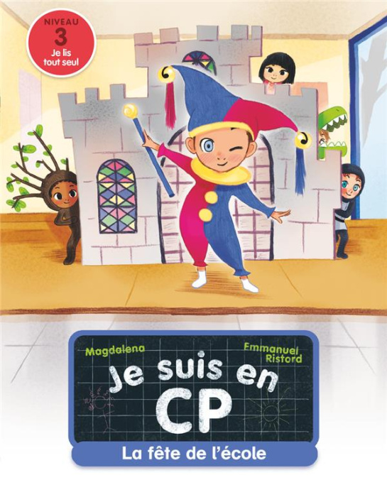Emprunter Je suis en CP Tome 6 : La fête de l'école livre
