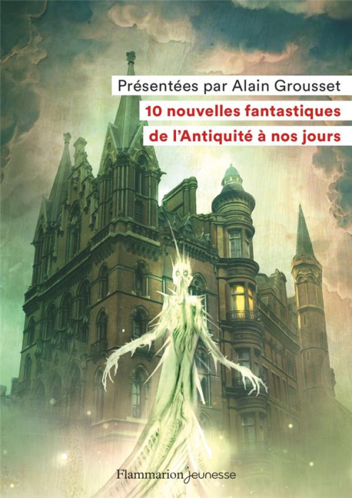 Emprunter 10 nouvelles fantastiques. De l'Antiquité à nos jours livre