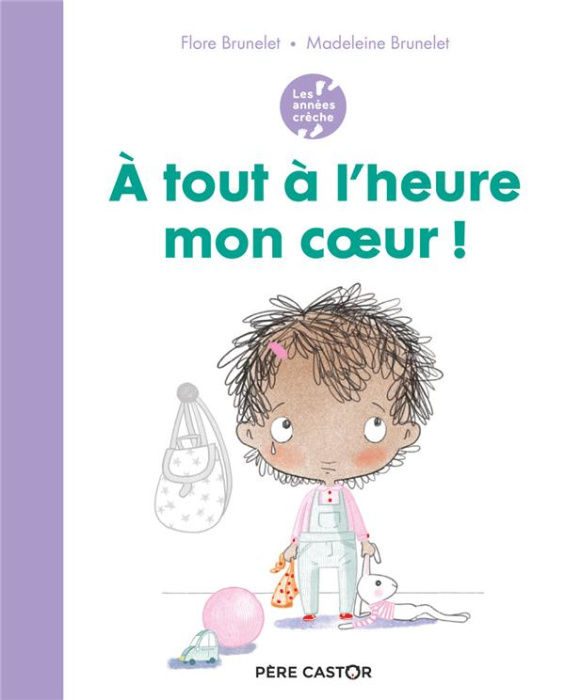 Emprunter A tout à l'heure mon coeur ! livre