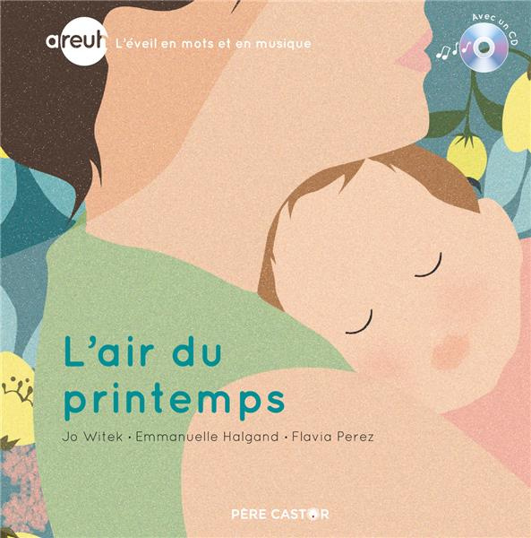 Emprunter L'air du printemps. Avec 1 CD audio livre