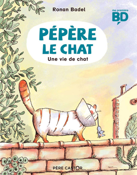 Emprunter Pépère le chat Tome 3 : Une vie de chat livre