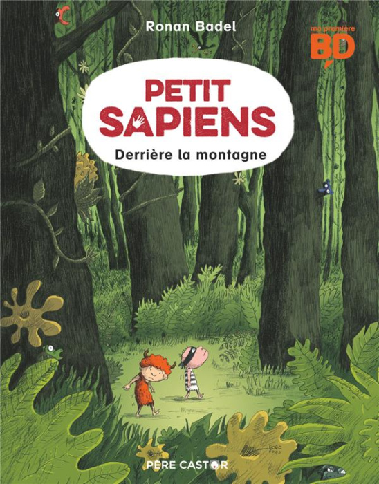 Emprunter Petit Sapiens Tome 2 : Derrière la montagne livre