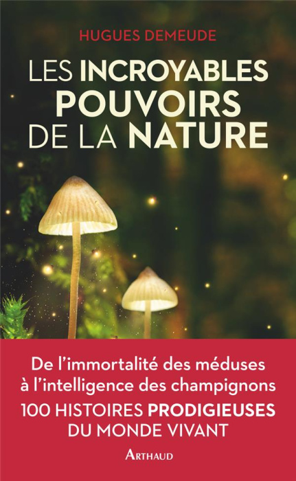 Emprunter Les incroyables pouvoirs de la nature livre
