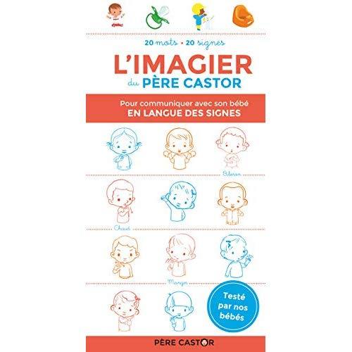 Emprunter L'imagier du Père Castor pour communiquer avec son bébé en langue des signes livre