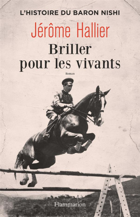 Emprunter Briller pour les vivants. L'histoire du baron Nishi livre