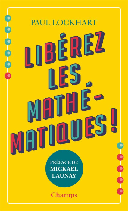 Emprunter Libérez les mathématiques ! livre