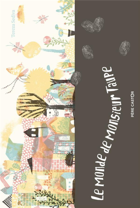 Emprunter Le monde de Monsieur Taupe livre