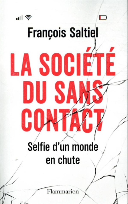 Emprunter La société du sans contact. Selfie d'un monde en chute livre