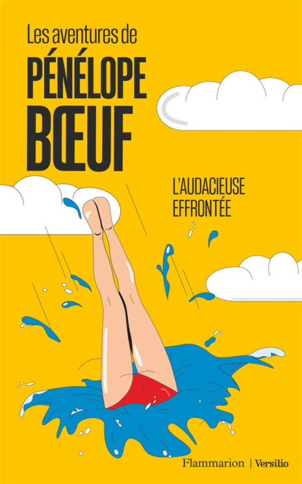 Emprunter Les aventures de Pénélope Boeuf Tome 1 : L'audacieuse effrontée livre