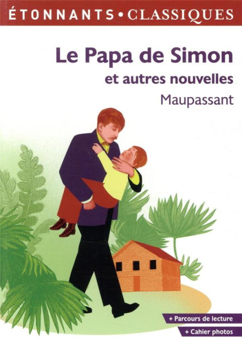 Emprunter Le papa de Simon et autres nouvelles livre