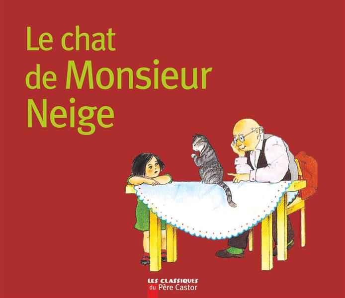 Emprunter Le chat de monsieur neige livre