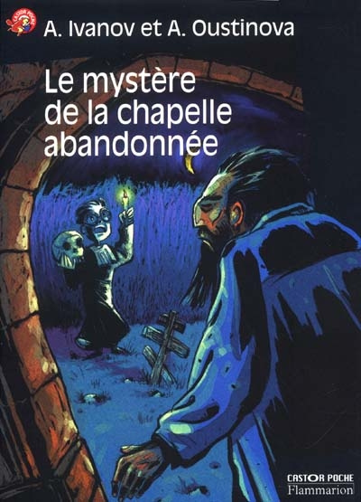 Emprunter Le mystère de la chapelle abandonnée livre