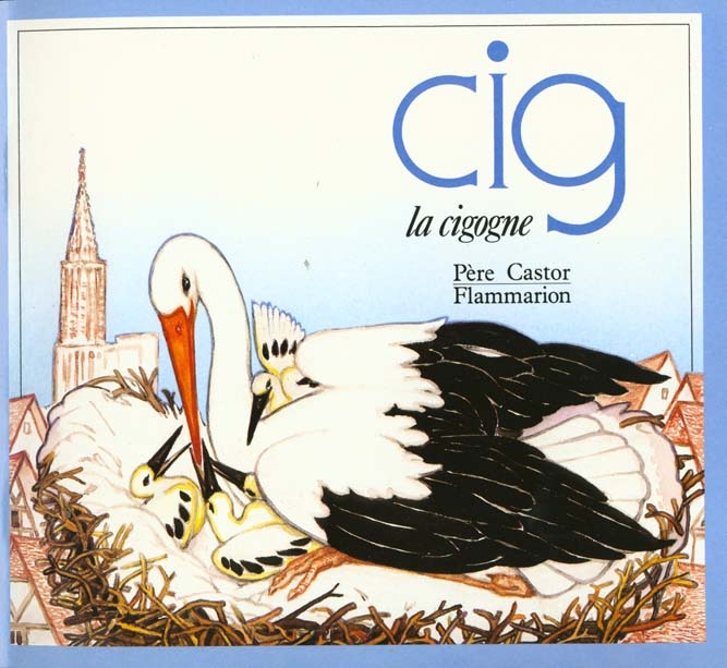 Emprunter CIG LA CIGOGNE - A.TELIER, ROGER TURC livre