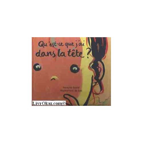 Emprunter Qu'est-ce que j'ai dans la tête ? livre