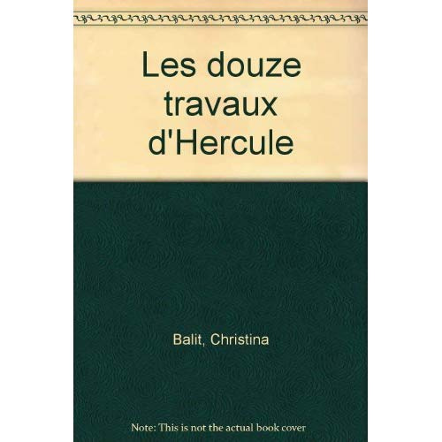 Emprunter DOUZE TRAVAUX D'HERCULE (LES) livre