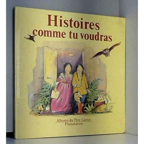 Emprunter HISTOIRES COMME TU VOUDRAS - MARIE-CHRISTINE HELGERSON, GERARD FRANQUIN livre