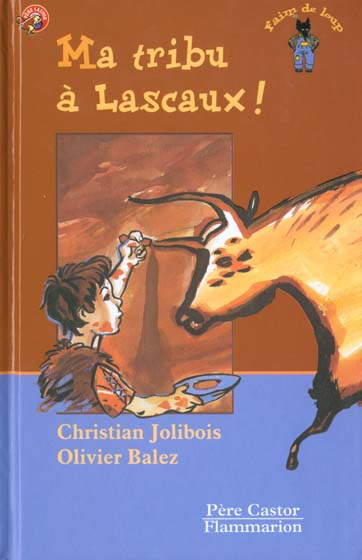 Emprunter Ma tribu à Lascaux ! livre