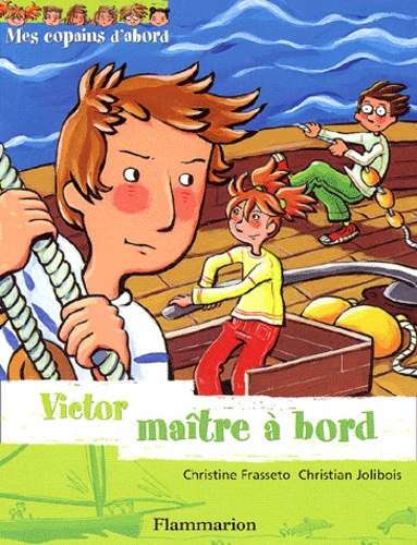 Emprunter VICTOR MAITRE A BORD T4 - MES COPAINS D'ABORD livre