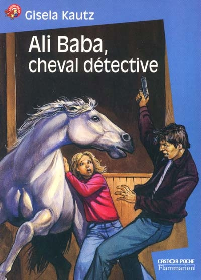 Emprunter Ali Baba, cheval détective livre