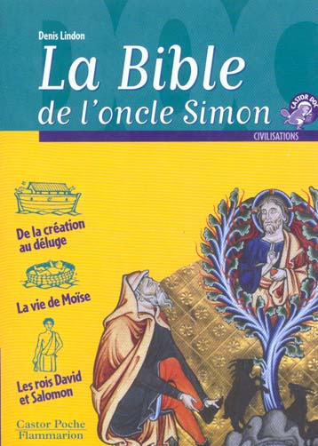 Emprunter La Bible de l'oncle Simon. Récits de l'Ancien Testament livre