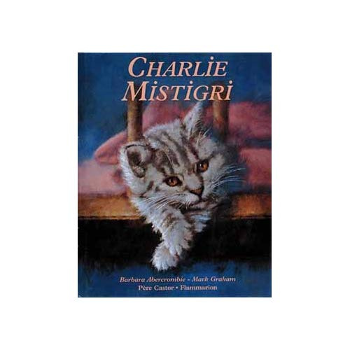 Emprunter CHARLIE MISTIGRI livre