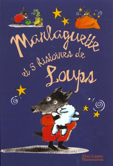 Emprunter MARLAGUETTE ET 5 HISTOIRES DE LOUPS livre